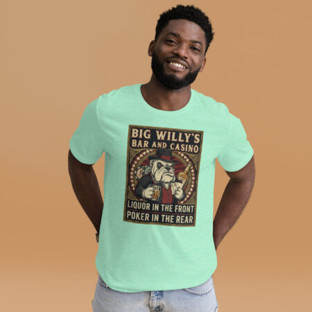 Big Willy's Bar & Casino - Liquor In The Front Poker In The Rear