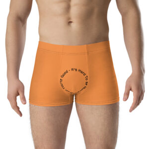 When you're Good It's Hard To Be Humble - Boxer Briefs