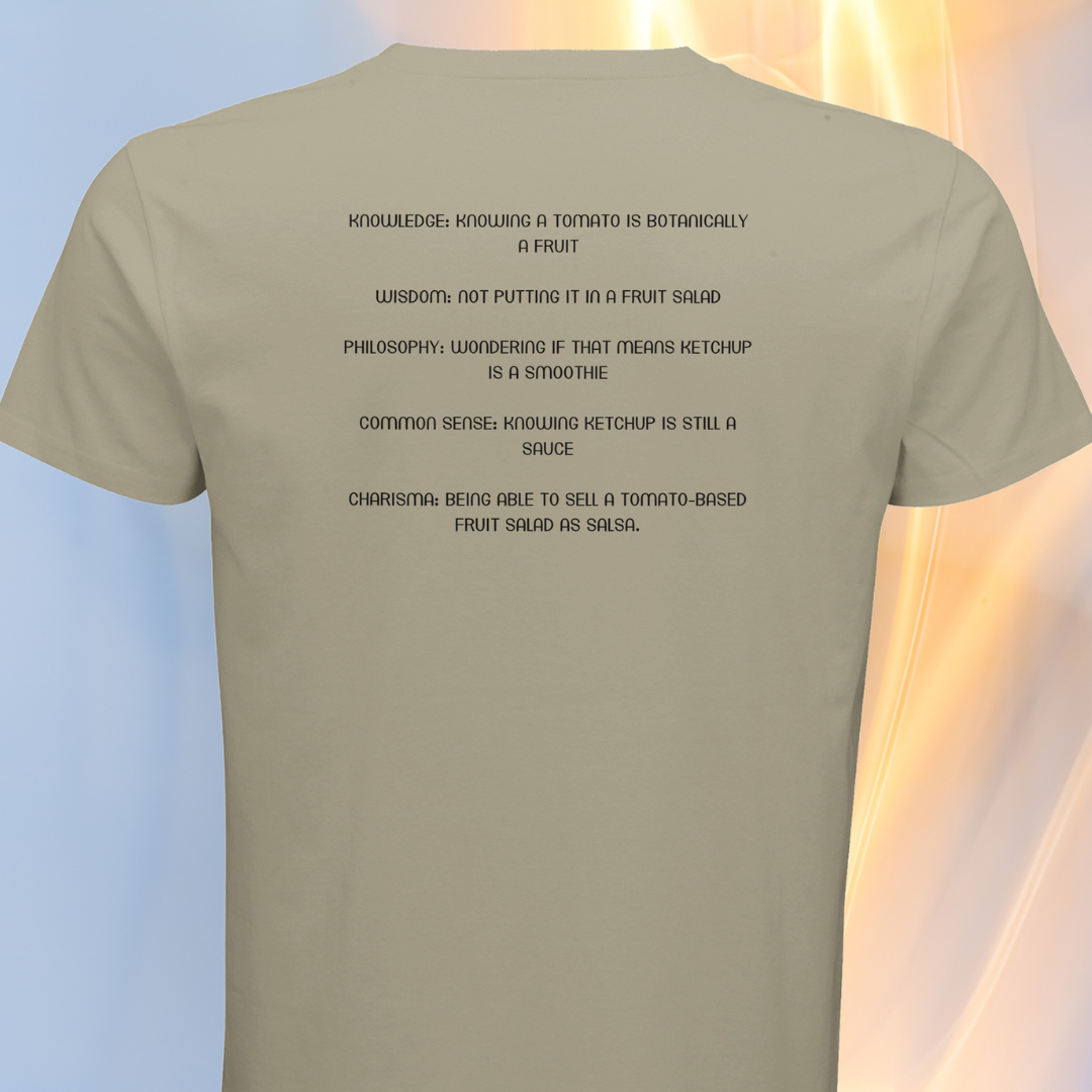 A man wearing Knowledge is knowing a tomato is a fruit funny graphic t-shirt by Asocial Chameleon